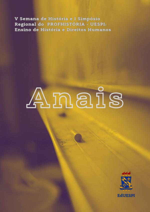 Capa para Anais V Semana de História e I Simpósio Regional do PROFHISTÓRIA – UESPI: Ensino de História e Direitos Humanos