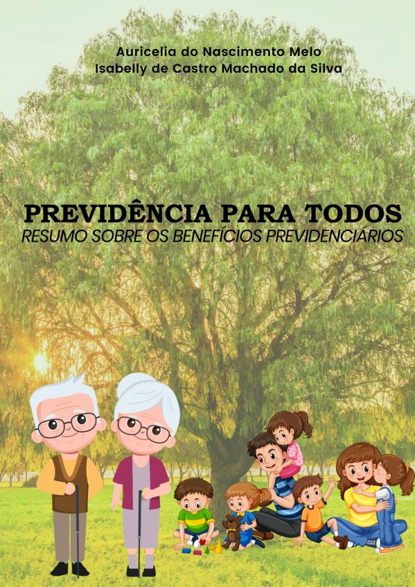 Capa para Previdência para todos: resumo sobre os benefícios previdenciários