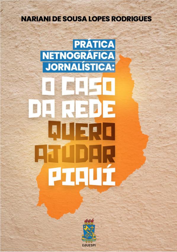 Capa para Prática Netnográfica Jornalística: o caso da rede quero ajudar Piauí