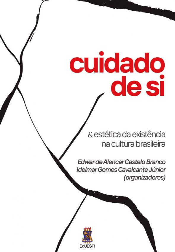 Capa para Cuidado de si e estética da existência na cultura brasileira 