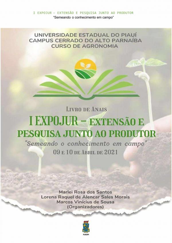 Capa para Anais do I EXPOJUR – Extensão e Pesquisa Junto ao Produtor: Semeando o conhecimento em campo