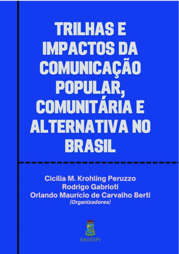 Capa para Trilhas e impactos da comunicação popular, comunitária e alternativa no Brasil