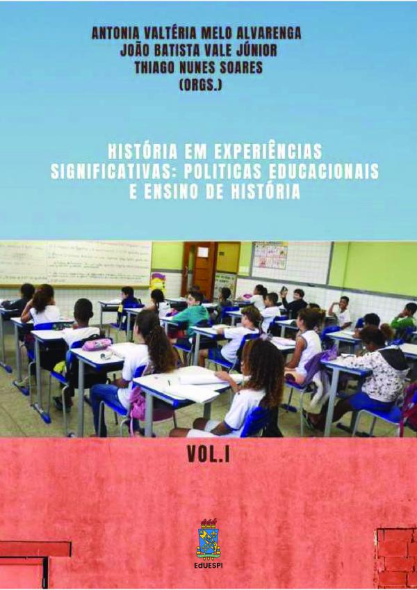 Capa para História em experiências significativas : políticas educacionais e Ensino de História. (vol. I)