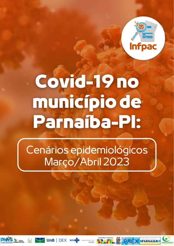 Capa para Covid-19 no município de Parnaíba-PI: Cenários epidemiológicos Março/Abril 2023