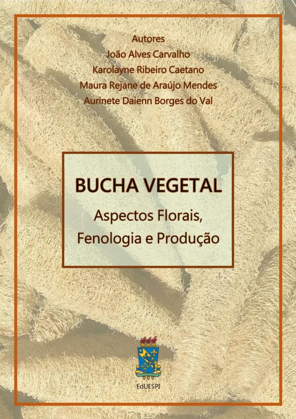 Capa para Bucha Vegetal: aspectos florais, fenologia e produção