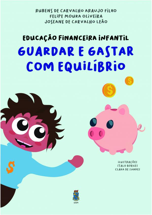Capa para Educação Financeira Infantil: guardar e gastar com equilíbrio