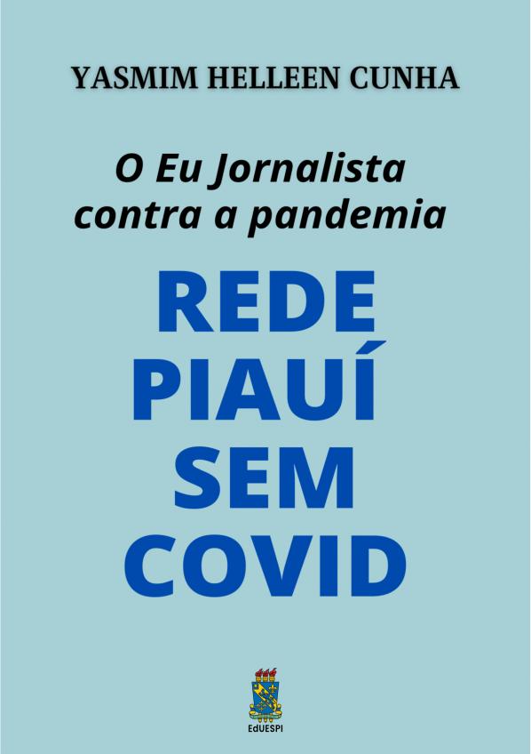 Capa para O Eu Jornalista contra a pandemia: a Rede Piauí Sem Covid